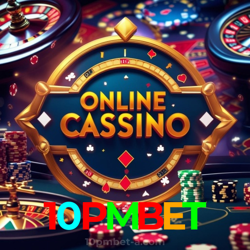 10PMBET：Aposte no seu time e jogue roleta no cassino mais confiável!
