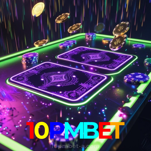 10PMBET：Ganhe no futebol e nos melhores jogos de cassino como poker e blackjack!