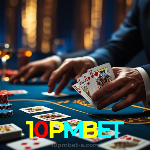 10PMBET：O cassino online mais confiável para apostas no futebol e jogos de cassino!