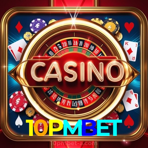 10PMBET：Onde sua sorte brilha: poker, roleta e apostas no futebol online!