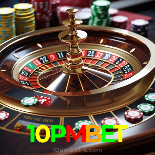 10PMBET：Cada jogo é uma chance de ganhar! Jogue agora e vença!
