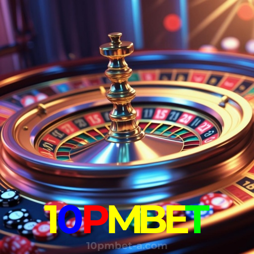 10PMBET：A melhor experiência de cassino e futebol online para você!