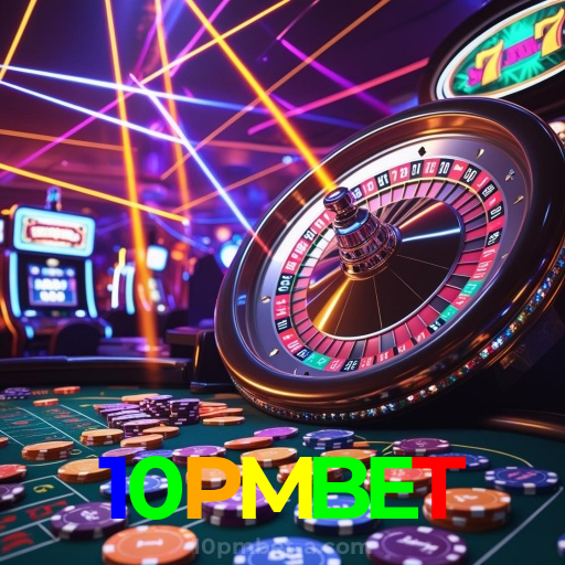 10PMBET：As melhores oportunidades estão aqui! Aposte nas slots e ganhe prêmios fantásticos!