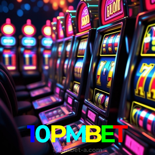 10PMBET：A melhor plataforma para apostas no futebol e diversão em jogos de cassino!
