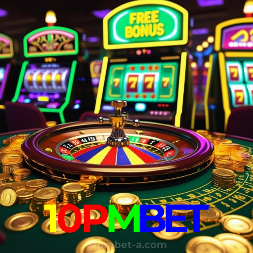 10PMBET：Jogue nas slots e mude sua sorte agora mesmo!
