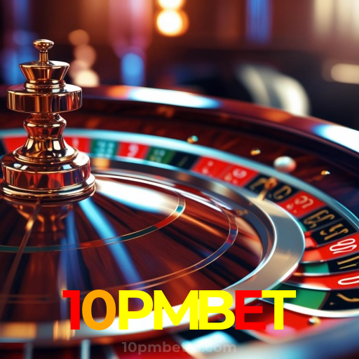 10PMBET：A sorte está na roleta! Aposte e ganhe agora!