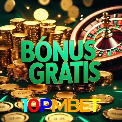 10PMBET：A roleta te espera para grandes vitórias! Aposte agora!