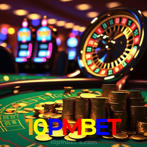 10PMBET：Aposte no seu time no futebol e divirta-se com slots e roleta!