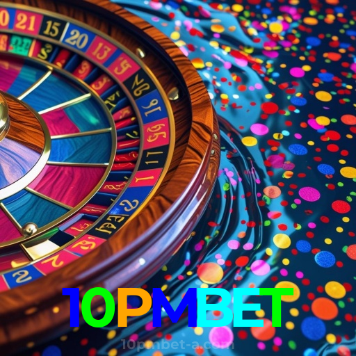 10PMBET：A melhor experiência de apostas e jogos de cassino, incluindo futebol online!