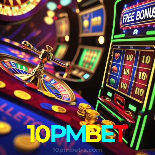 10PMBET：Onde sua sorte brilha: poker, roleta e apostas no futebol online!