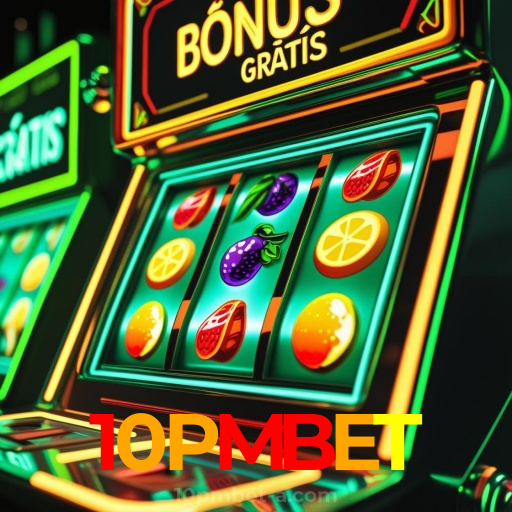 10PMBET：Jogue no melhor cassino online e conquiste prêmios de verdade!