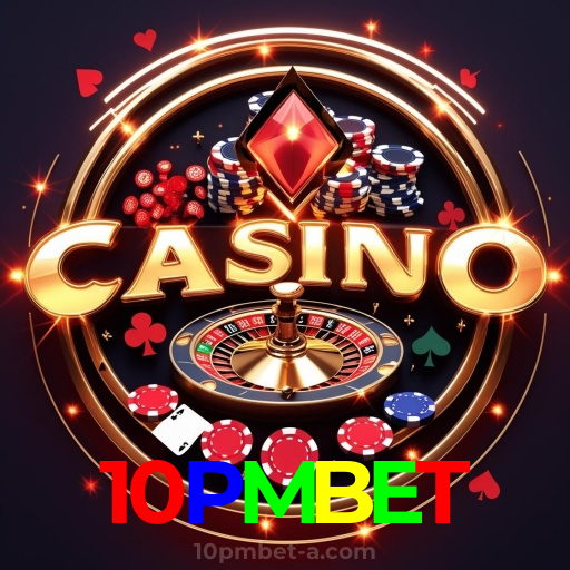 10PMBET：Jogue poker, aposte no futebol e ganhe em grandes jogos de cassino!
