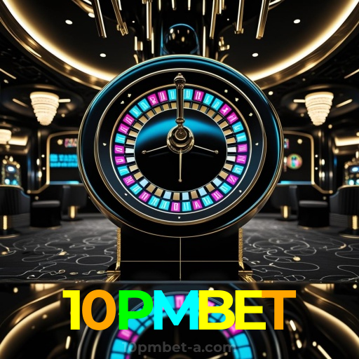 10PMBET：Jogue nas roletas e experimente a verdadeira emoção do cassino!