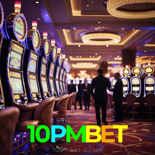 10PMBET：Jogue slots, aposte no futebol e vença em grande estilo!