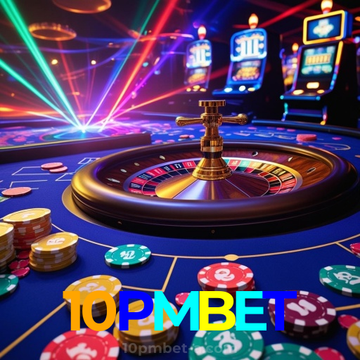 10PMBET：O melhor cassino online está te esperando! Aposte e vença!
