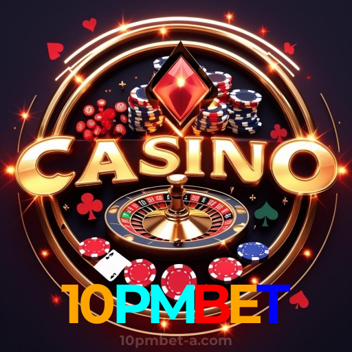 10PMBET：Jogue blackjack, aposte no futebol e conquiste grandes prêmios em nosso cassino!