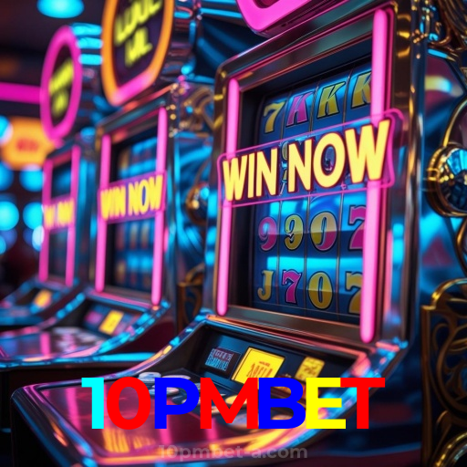 10PMBET：Gire as slots e vença com grandes prêmios!